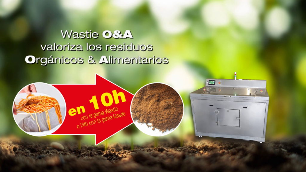 Wastie O&A valoriza los residuos Orgánicos & Alimentarios en 10h con la gama Wastie o 24h con la gama Geade